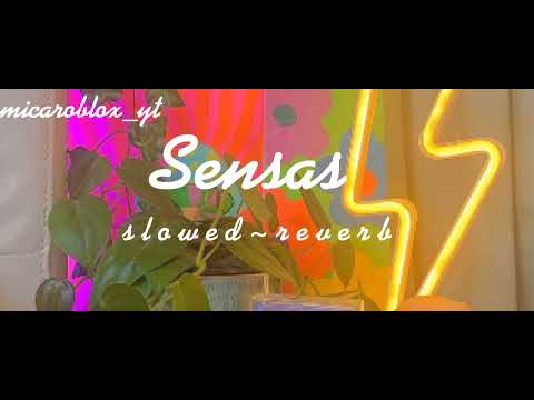 Sensas S L O W E D R E V E R B Naps