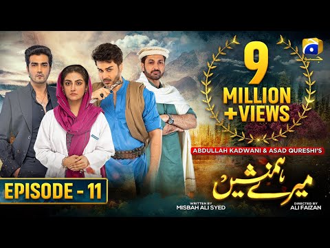 Meray Humnasheen Episode 11 Ahsan Khan Hiba Bukhari Eng Sub 10th June 2022 HAR PAL GEO