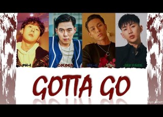  SIK K PH 1 GOLDEN JAY PARK GOTTA GO Color Coded Lyrics Han Rom Eng 가사 Vostfr Cc