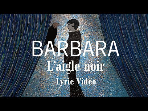 Barbara L Aigle Noir Official Lyric Video