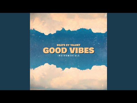 Good Vibes Instrumentals
