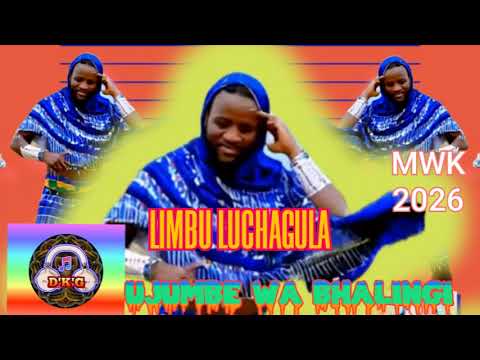 LIMBU LUCHAGULA UJUMBE WA BHALENGI OFFICAL AUDIO BY DOTO NKUBHA GASHI 2026