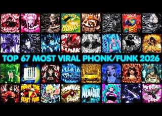 TOP 67 MOST VIRAL PHONK FUNK 2026 SONGS PLAYLIST