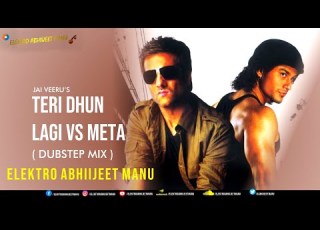 TERI DHUN LAGI VS META DUBSTEP MIX ELEKTRO ABHIIJEET MANU JAI VEERU BOLLYWOOD 2023 REMIX