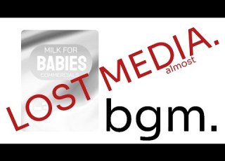  Milk For Babies LOST MEDIA Almost Commercials BGM 2008 2015