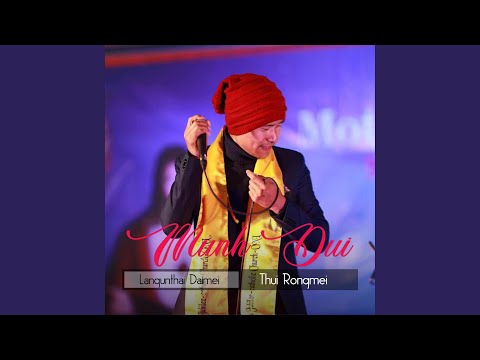 Munh Dui Feat Thui Rongmei