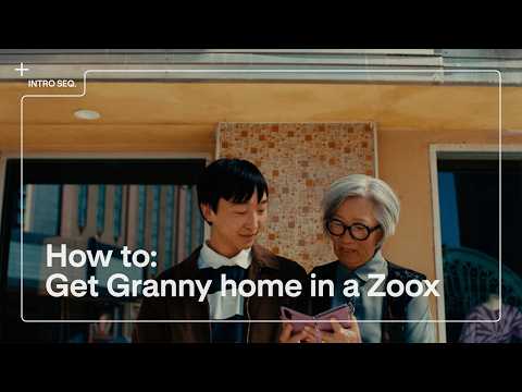 Zoox How To Get Granny Home In A Zoox