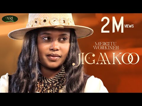 Mergitu Workineh Jigaakoo Official Music Video 2025