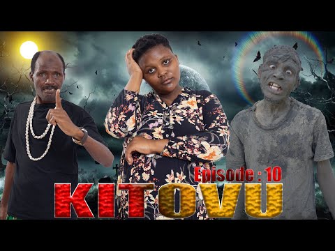 KITOVU Episode 10 PASSARBRAND Clamvevo6472 Ashbag KIPARABRAND