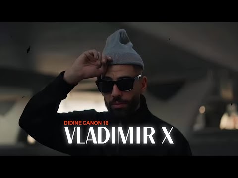 Didine Canon 16 VLADIMIR X Official Music Video