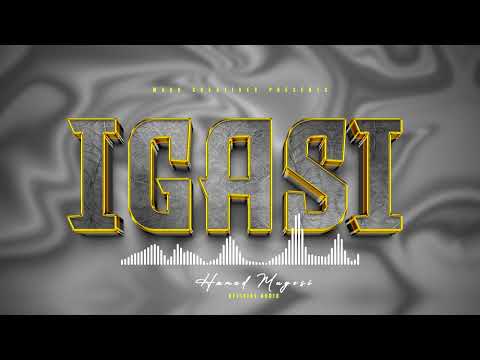 Mugo Creatives IGASI OFFICIAL AUDIO Mugo Creatives Mugo Creatives IGASI OFFICIAL AUDIO Mugo Creatives