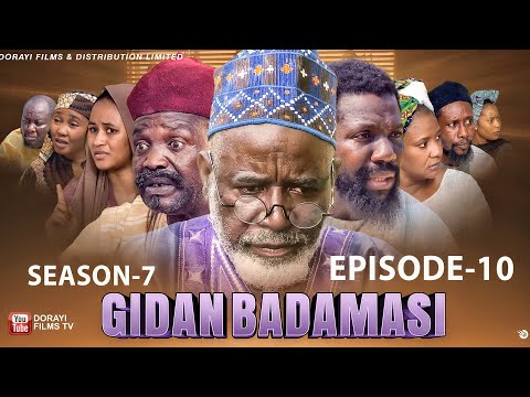 GIDAN BADAMASI SEASON 7 EPISODE 10