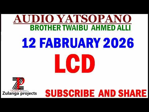 TWAIBU AHMED ALLI LCD 12 FABRUARY 2O26