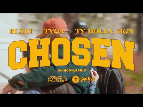 Blxst Chosen Feat Ty Dolla Ign Tyga Official Music Video