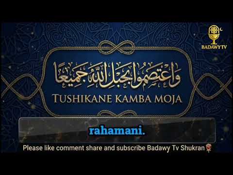 New Nasheed TUSHIKANE KAMBA MOJA