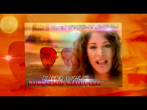 BUBBALING BAMBOLEYO DJ LEEYO MASHUPZ