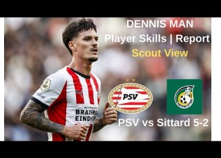  Dennis Man PSV Vs Sittard Goal Assist Skills 2025 Highlights