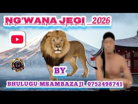 NG WANA JEGI UJUMBE BHONG WA SENI PT 2 2026 BY BHULUGU MSAMBAZAJI WA NYIMBO