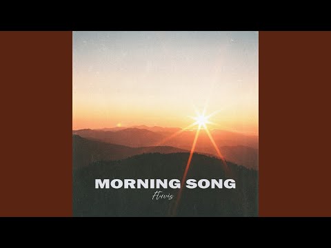 Morning Song