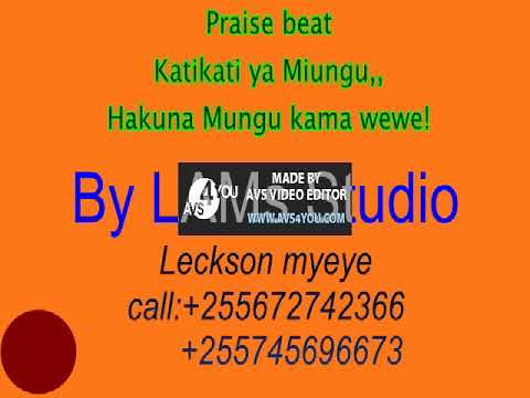 Swahili Praise Beat Katikati Ya Miungu Hakuna Mungu Kama Wewe