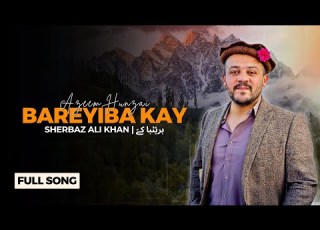 Just A Glimpse برݵئبا کݺ Sherbaz Ali Khan Azeem Hunzai Burushaski Song
