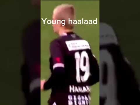 Young Haalaad Vs New Haalaad