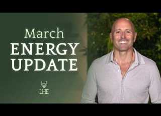  March 2026 Energy Update The Rise Of Light And Personal Power