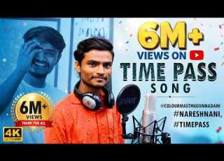Time Pass Song Color Masthugunnadani Song Tiktok Trending Song Naresh Nani