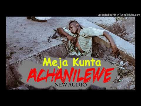 Meja Kunta Acha Nilewe
