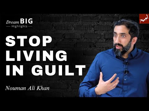 Will Allah Forgive Me The Guilty Mindset Nouman Ali Khan