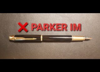 بررسی خودنویس پارکر مدل آی ام Fountain Pen Parker IM