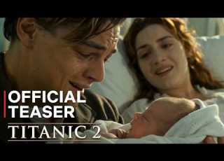 TITANIC 2 In Another Life Official Teaser