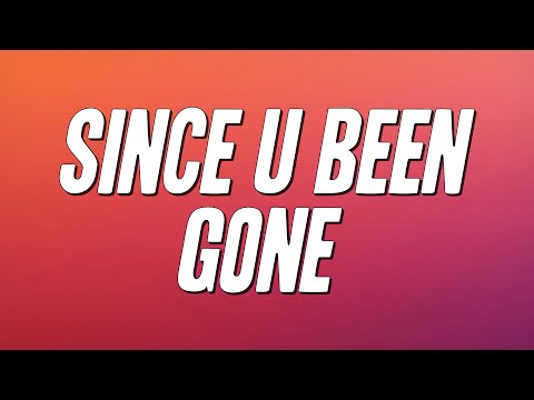 Kelly Clarkson Since U Been Gone Lyrics