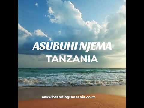 Asubuhi Njema Tanzania