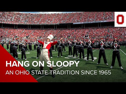 Hang On Sloopy An Ohio State Tradition Since 1965 Hang On Sloopy An Ohio State Tradition Since 1965