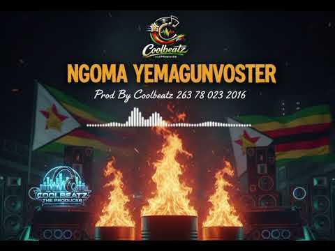 Ngoma Yemagunvoster Prod By Coolbeatz 263 78 023 2016