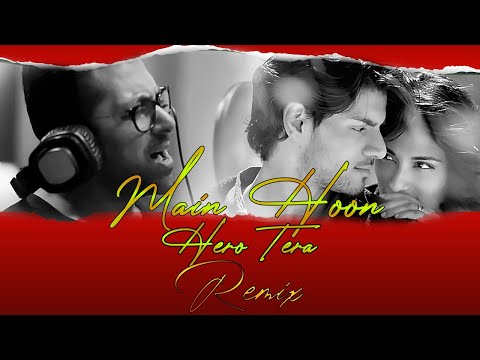 Main Hoon Hero Tera Remix Salman Khan Amaal Mallik