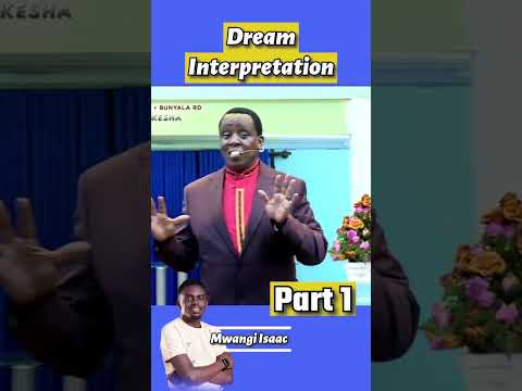 DREAM INTERPRETATION WITH ARCHBISHOP HARRISON NGANGA Archbishop Gospelpreacher Harrisonnganga