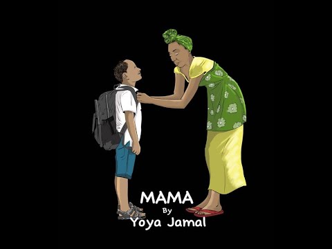 Yoya Jamal Mama Official Lyrics Video