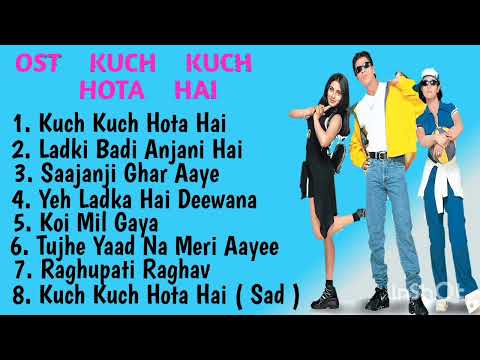 Lagu India Populer Ost Film Kuch Kuch Hota Hai Shah Rukh Khan Kajol Rani Mukerji Lagu India Populer Ost Film Kuch Kuch Hota Hai Shah Rukh Khan Kajol Rani Mukerji