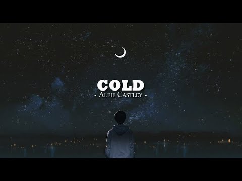 Alfie Castley Cold Lyrics
