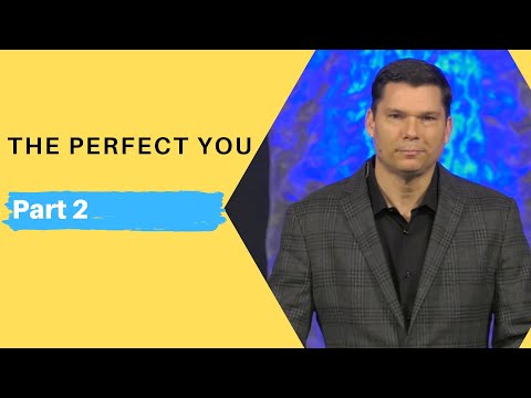 The Perfect You Part 2 Andrew Farley