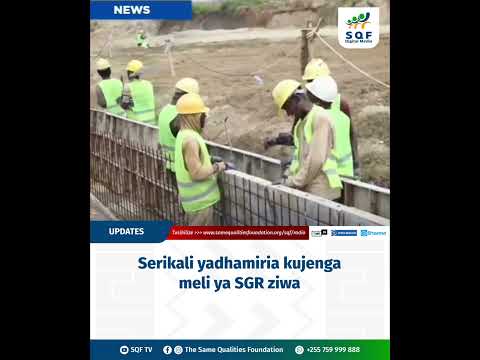 SERIKALI YADHAMIRIA KUJENGA MELI YA SGR ZIWA