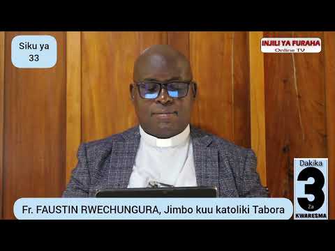 Siku Ya 33 DAKIKA 3 ZA KWARESMA March 22 2026