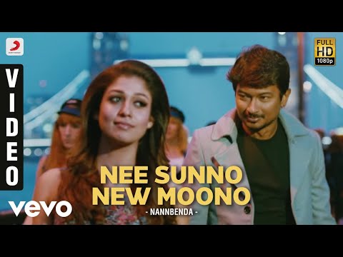Nannbenda Nee Sunno New Moono Video Udhayanidhi Stalin Nayanthara