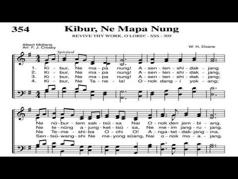Kibur Ne Mapa Nung Revive Thy Work O Lord Ao Hymnal No 354