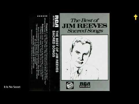 The Best Of JIM REEVES Sacred Songs The Best Of JIM REEVES Sacred Songs