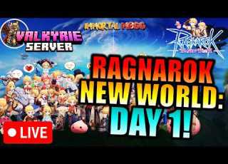  DAY 1 HERE IN VALKYRIE SERVER RAGNAROK NEW WORLD