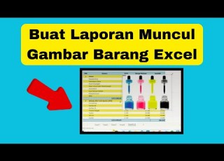  Buat Laporan Pertanggungjawaban LPJ Langsung Muncul Gambar Barang Di Excel