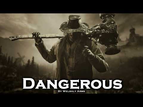 EPIC ROCK Dangerous By Welshly Arms